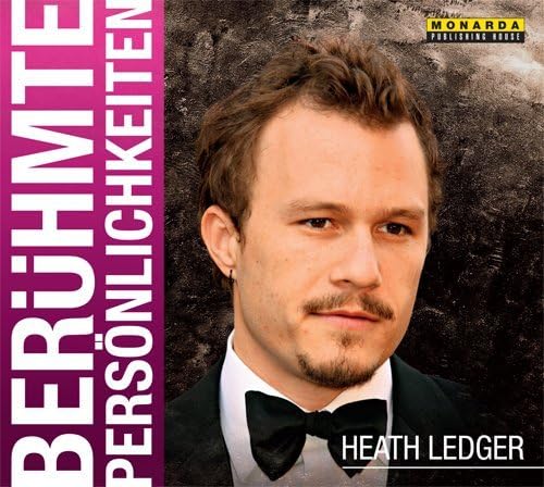 Berühmte Persönlichkeiten - Heath Ledger