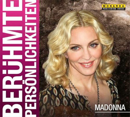Berühmte Persönlichkeiten - Madonna von ENGELN/FRIEBE