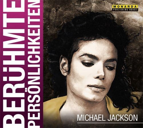 Berühmte Persönlichkeiten - Michael Jackson