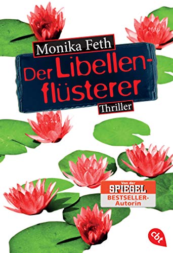 Der Libellenflüsterer: Thriller (Die Erdbeerpflücker-Reihe, Band 7)