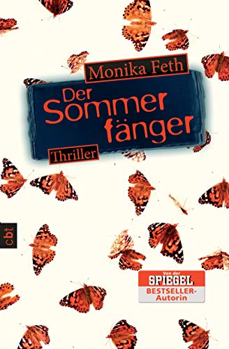 Der Sommerfänger: Thriller (Die Erdbeerpflücker-Reihe, Band 5) von cbt