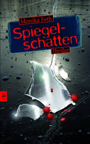 Spiegelschatten: Thriller (Die Romy-Thriller, Band 2)