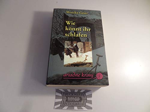 Wie könnt ihr schlafen: Ausgezeichnet mit dem Marlowe, Preis der Raymond Chandler Gesellschaft Kategorie National 2000 (Ariadne) von Argument- Verlag GmbH