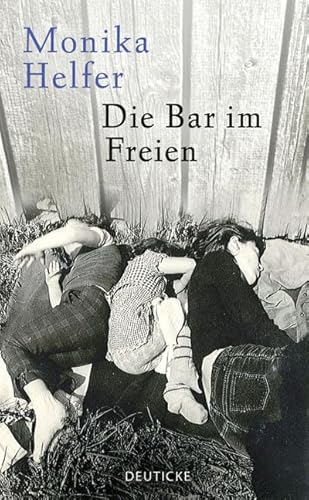Die Bar im Freien: Aus der Unwahrscheinlichkeit der Welt Die Bar im Freien: Aus der Unwahrscheinlichkeit der Welt von Zsolnay-Verlag