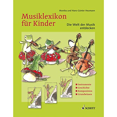 Musiklexikon für Kinder: Die Welt der Musik entdecken Musiklexikon für Kinder: Die Welt der Musik entdecken