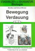 Biologie, Bewegung, Verdauung