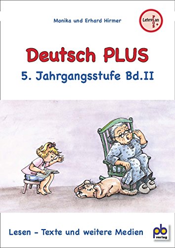 Deutsch PLUS 5. Jahrgangsstufe Bd.II: Lesen - Texte und weitere Medien