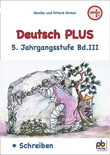 Deutsch PLUS 5. Jahrgangsstufe Bd.III: Schreiben von pb-verlag
