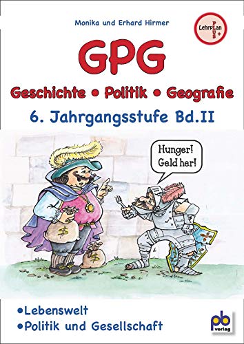 GPG 6. Klasse Bd.II GPG 6. Klasse Bd.II von pb Verlag
