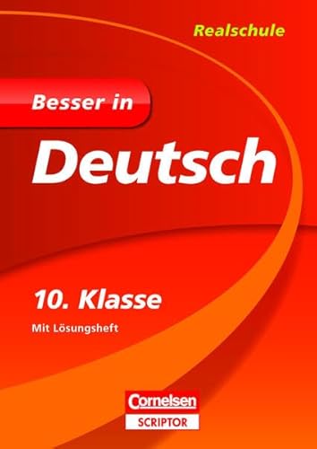 Besser in Deutsch - Realschule 10. Klasse