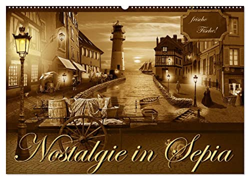 Nostalgie in Sepia (Wandkalender 2025 DIN A2 quer), CALVENDO Monatskalender von CALVENDO