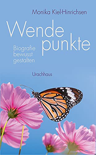 Wendepunkte: Biografie bewusst gestalten von Urachhaus/Geistesleben