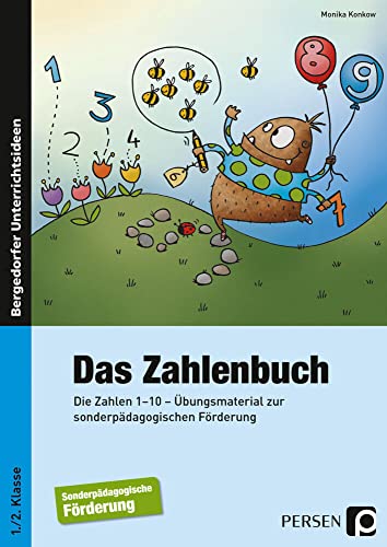 Das Zahlenbuch: Die Zahlen 1 bis 10 - Übungsmaterial zur sonderpädagogischen Förderung (1. und 2. Klasse)