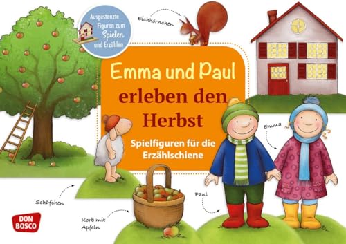 Emma und Paul erleben den Herbst: Ausgestanzte Figuren zum Spielen und Erzählen (Spielfiguren für die Erzählschiene: Emma-und-Paul-Geschichten)