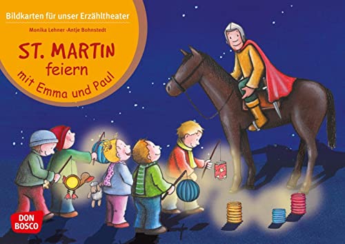 St. Martin feiern mit Emma und Paul - Bildkarten für unser Erzähltheater: Entdecken - Erzählen - Begreifen: Emma-und-Paul-Geschichten (Mit Kindern durch das Jahr - Bildkarten für unser Erzähltheater) von Don Bosco