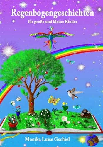 Regenbogengeschichten: für große und kleine Kinder