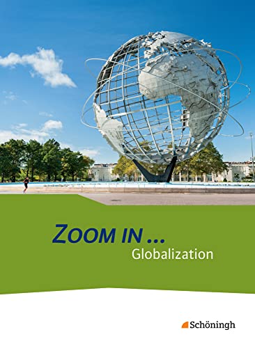 ZOOM IN ...: Globalization Themenheft (ZOOM IN ...: Themenhefte Englisch für die gymnasiale Oberstufe)