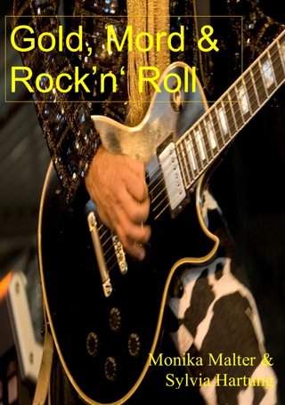 Gold, Mord & Rock'n'Roll