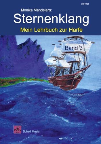 Sternenklang: Mein Lehrbuch zur Harfe Band 3 (Harfe: Harfenschule für Kinder)