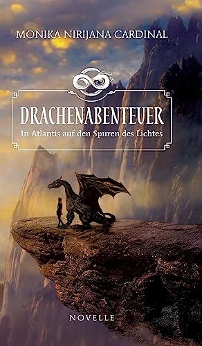Drachenabenteuer: In Atlantis auf den Spuren des Lichtes (Drachenabenteur)