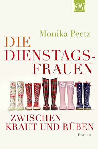 Die Dienstagsfrauen zwischen Kraut und Rüben: Roman (Die-Dienstagsfrauen-Romane, Band 3)