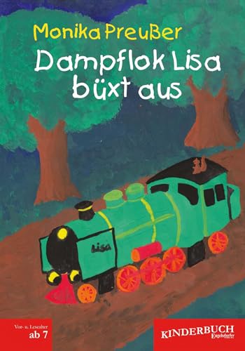 Dampflok Lisa büxt aus von Engelsdorfer Verlag
