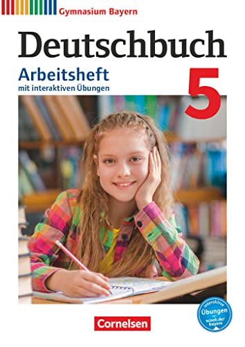 Deutschbuch Gymnasium - Bayern - Neubearbeitung - 5. Jahrgangsstufe: Arbeitsheft mit interaktiven Übungen online - Mit Lösungen