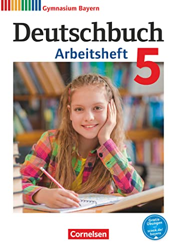 Deutschbuch Gymnasium - Bayern - Neubearbeitung - 5. Jahrgangsstufe: Arbeitsheft mit Lösungen von Cornelsen Verlag GmbH