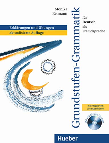 Grundstufen-Grammatik für Deutsch als Fremdsprache: Erklärungen und Übungen, aktualisierte Auflage.Deutsch als Fremdsprache / Grammatik mit integriertem Lösungsschlüssel und CD-ROM (Gramatica Aleman)