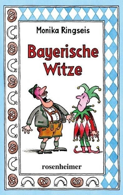 Bayerische Witze von Rosenheimer Verlagshaus