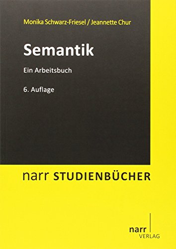 Semantik: Ein Arbeitsbuch (Narr Studienbücher) von Narr Dr. Gunter