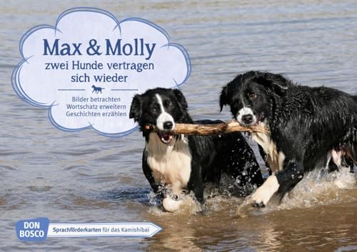 Max und Molly - zwei Hunde vertragen sich wieder. Kamishibai Bildkartenset.: Bilder betrachten. Wortschatz erweitern. Geschichten erzählen: ... für unser Erzähltheater Kamishibai)