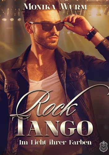 Rock Tango 2: Im Licht ihrer Farben