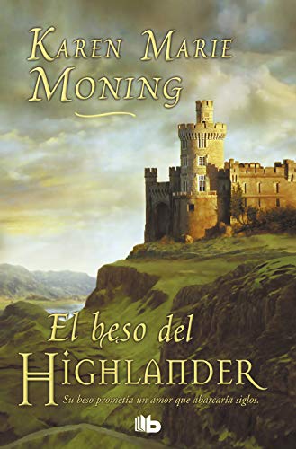 El beso del Highlander (Ficción) von B de Bolsillo (Ediciones B)