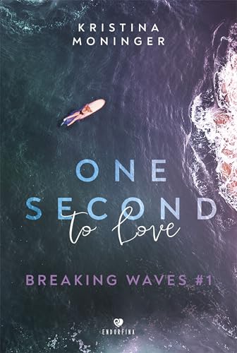 One Second to Love Breaking Waves #1 von Endorfina