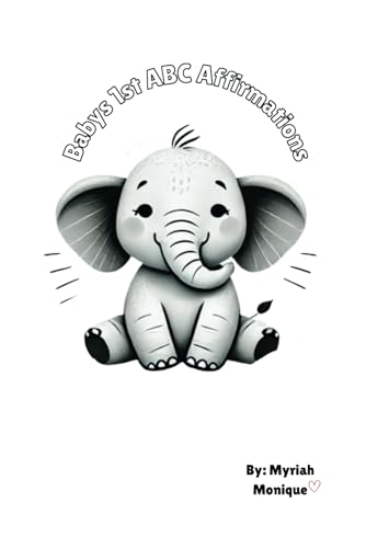 Baby’s First Affirmations von 979-8-9986584-0-2