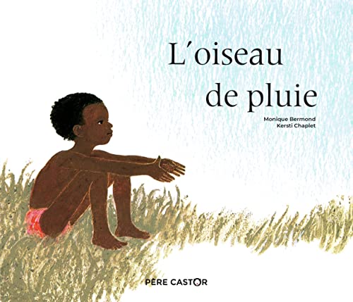 L'oiseau de pluie L'oiseau de pluie