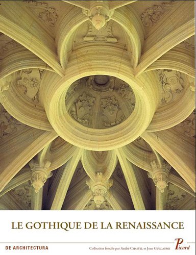 Le gothique de la renaissance: Edition français-anglais-italien-espagnol von TASCHEN