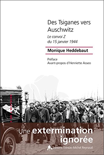Des Tsiganes vers Auschwitz von Tirésias