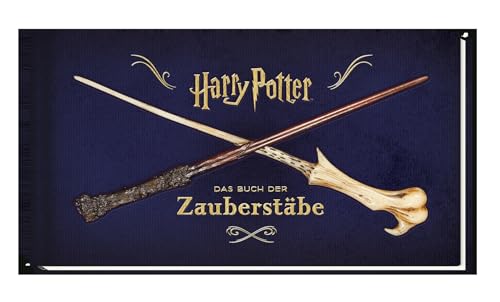 Harry Potter: Das Buch der Zauberstäbe: Aus den Filmen zu Harry Potter von Panini