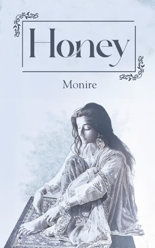 Honey von White Falcon Publishing