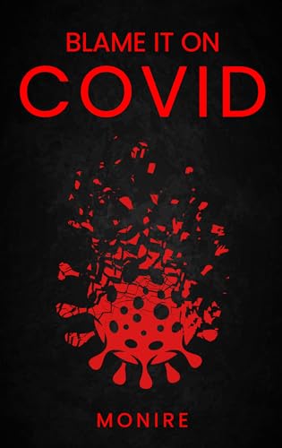 Blame it on Covid von White Falcon Publishing