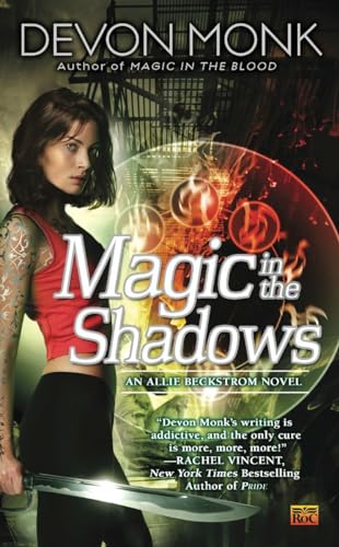 Magic in the Shadows: An Allie Beckstrom Novel
