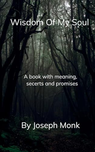 Wisdom of my soul von Bookleaf Publishing
