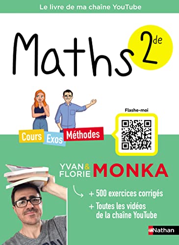 Maths 2de avec Yvan Monka: Cours - Exos - Méthodes