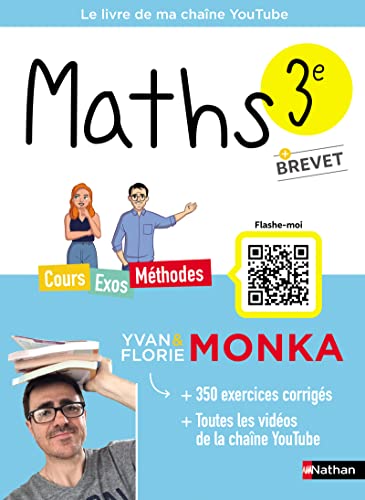 Maths 3e avec Yvan Monka: Cours, exos, méthodes von NATHAN