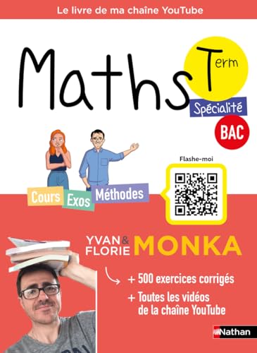Maths Term avec Yvan Monka: Cours, Exos, Méthodes