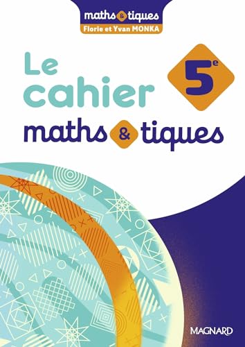Maths et tiques 5e (2024) - Cahier élève von MAGNARD