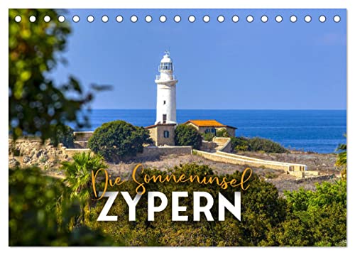 Die Sonneninsel Zypern (Tischkalender 2024 DIN A5 quer), CALVENDO Monatskalender