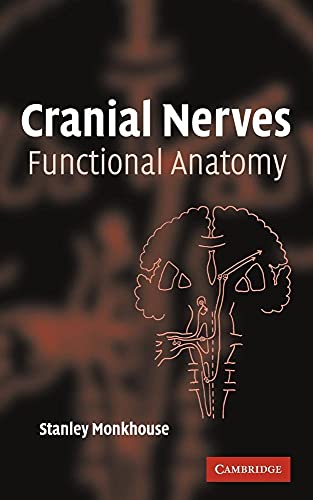 Cranial Nerves: Functional Anatomy von Cambridge University Press